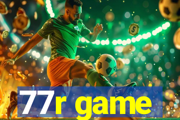 77r game